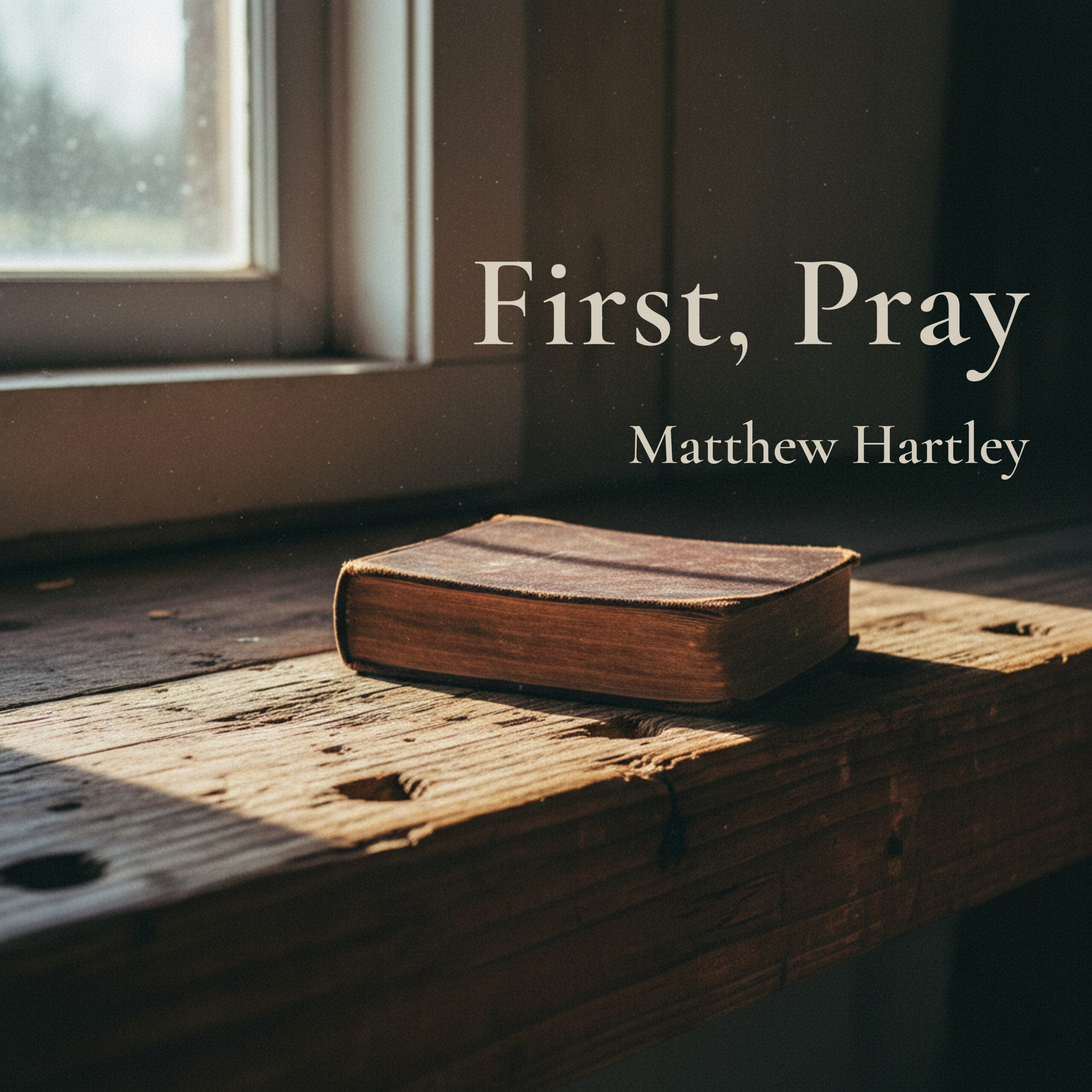 First, Pray